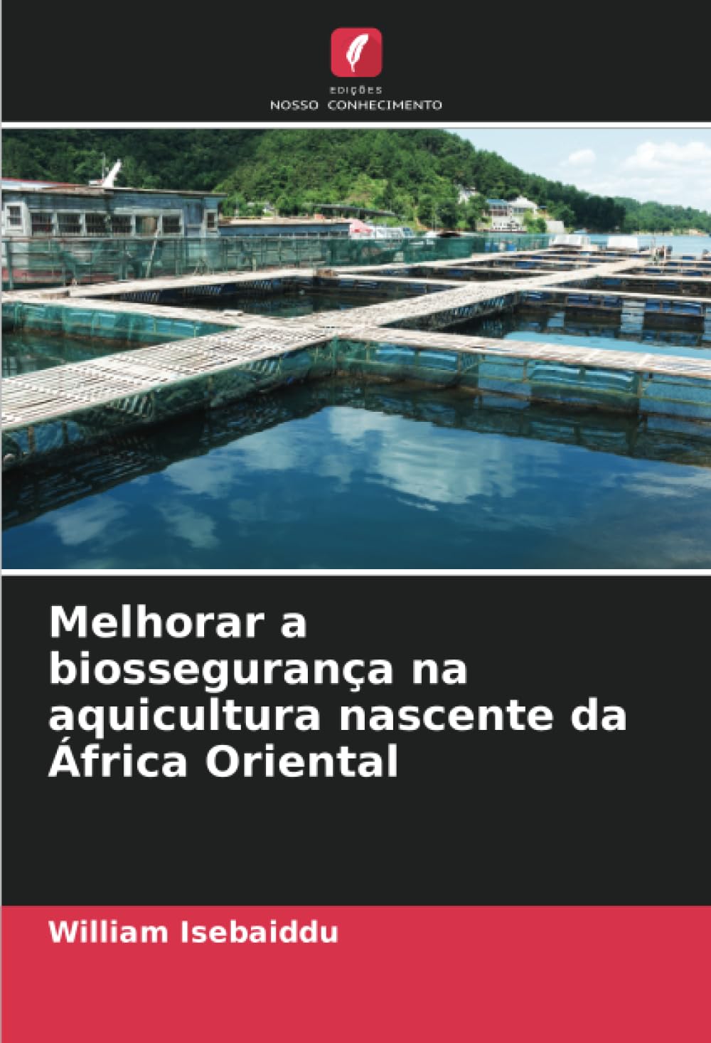 Melhorar a biossegurança na aquicultura nascente da África Oriental Natural Sciences