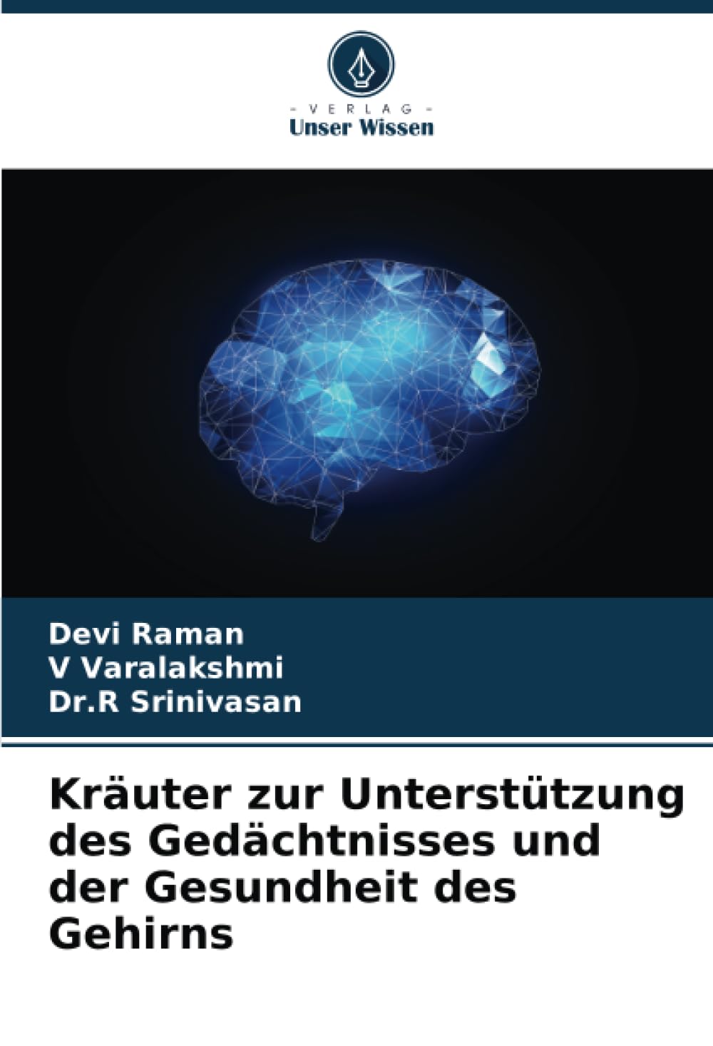 Kräuter zur Unterstützung des Gedächtnisses und der Gesundheit des Gehirns Medicine