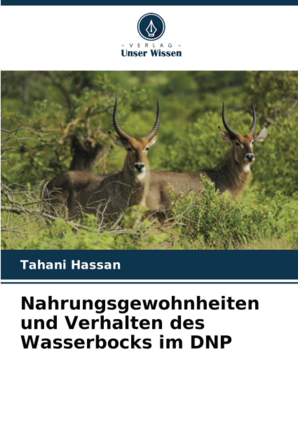 Nahrungsgewohnheiten und Verhalten des Wasserbocks im DNP Natural Sciences