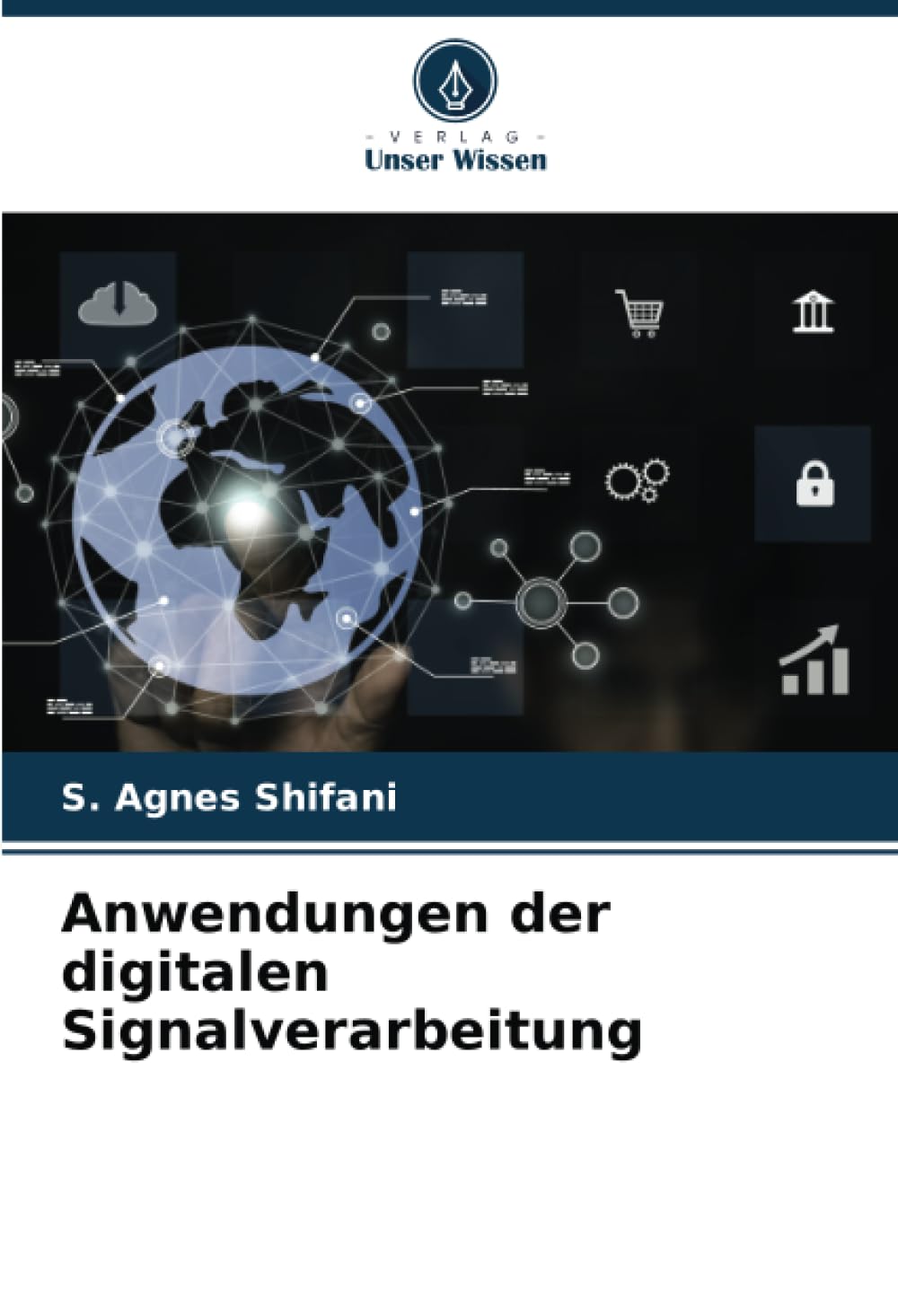 Anwendungen der digitalen Signalverarbeitung Business & Technology