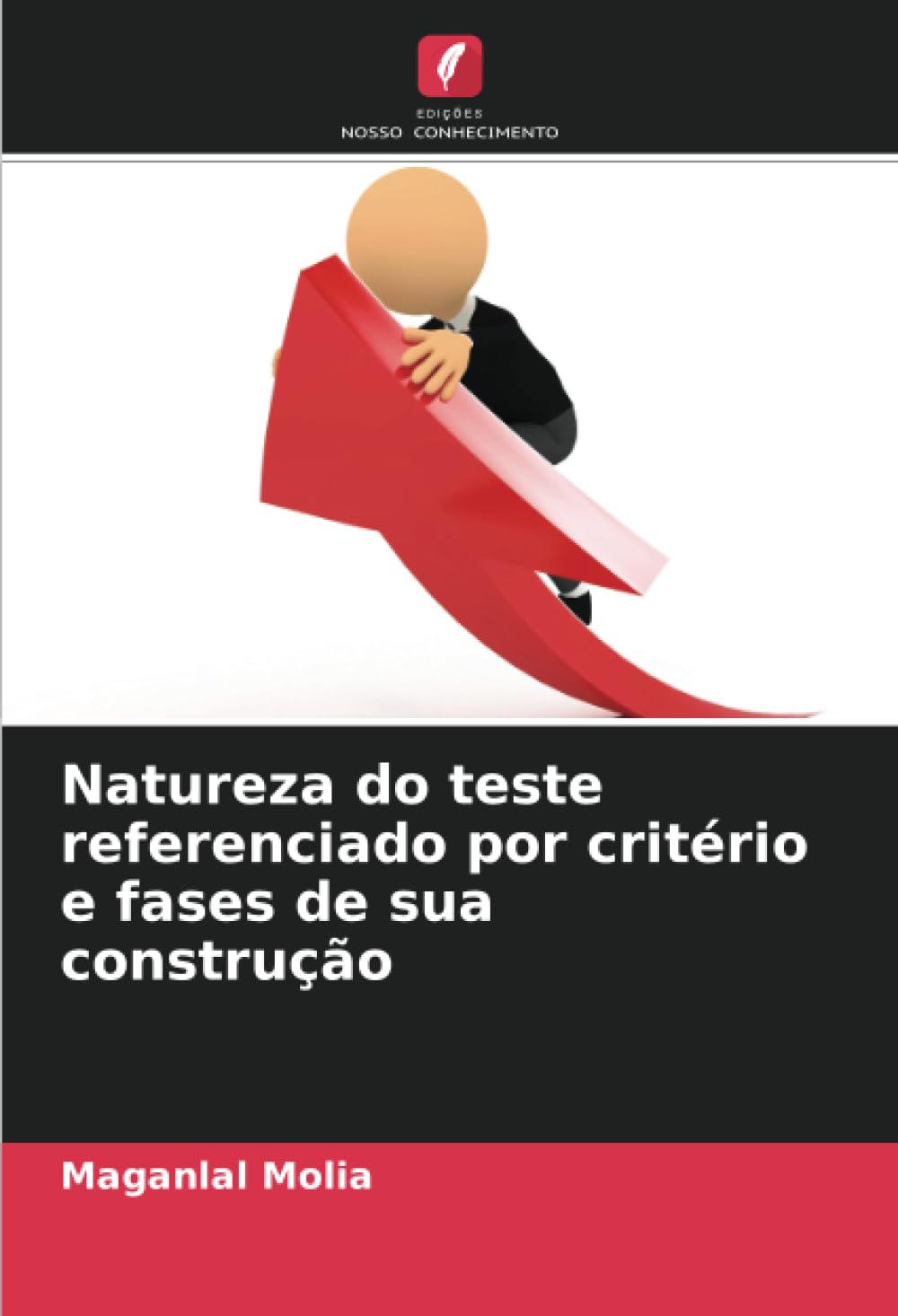 Natureza do teste referenciado por critério e fases de sua construção Education & Training