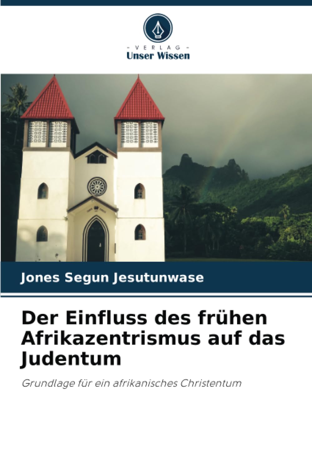 Der Einfluss des frühen Afrikazentrismus auf das Judentum Philosophy