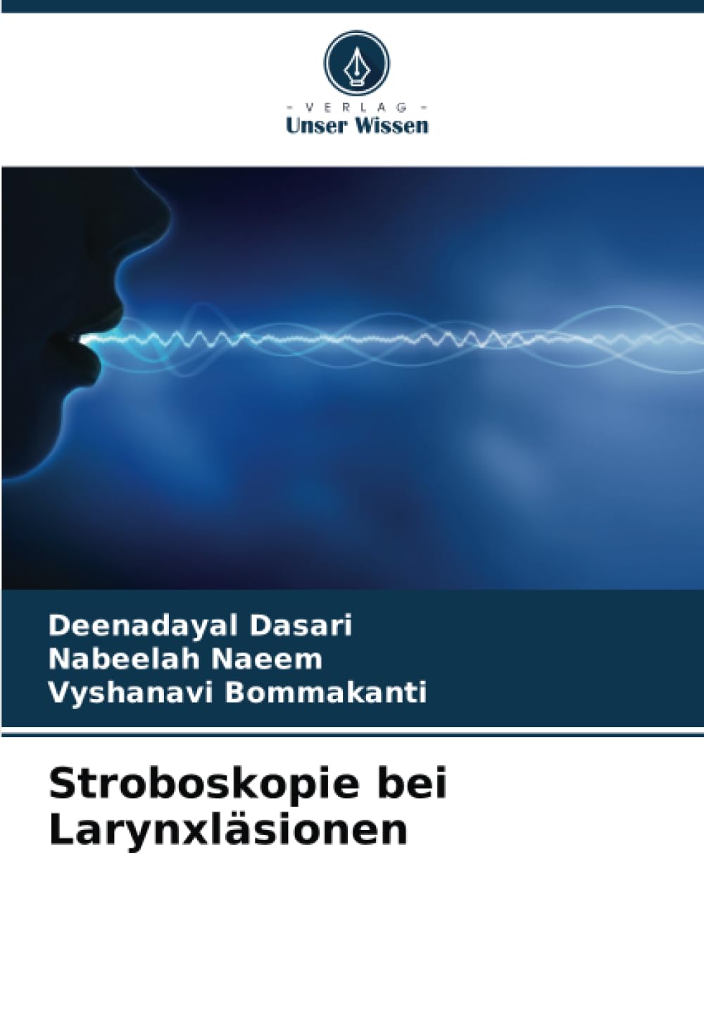 Stroboskopie bei Larynxläsionen: DE Medicine