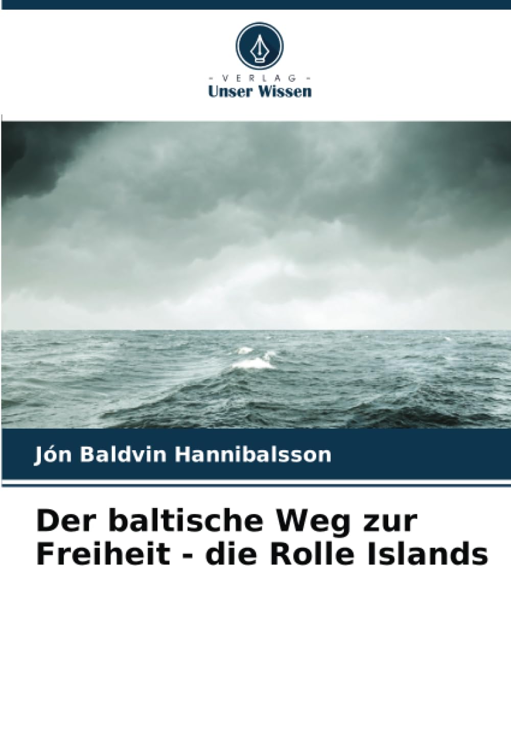 Der baltische Weg zur Freiheit - die Rolle Islands Law