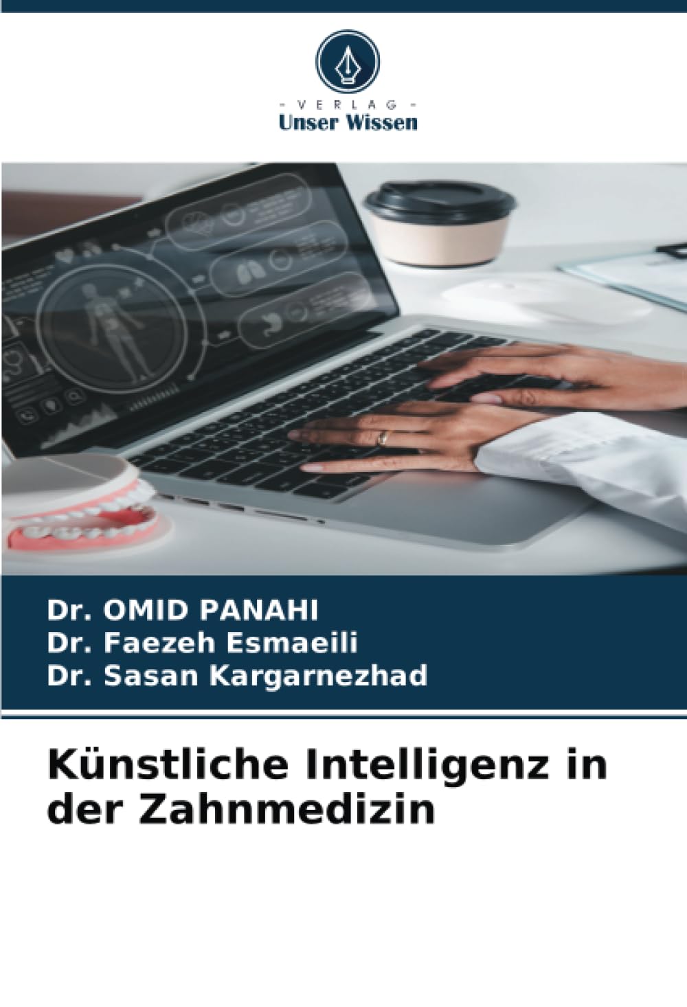 Künstliche Intelligenz in der Zahnmedizin Medicine