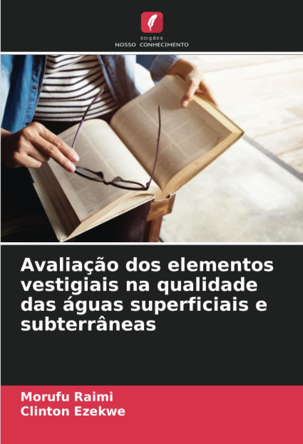 Avaliação dos elementos vestigiais na qualidade das águas superficiais e subterrâneas Geology & Geography