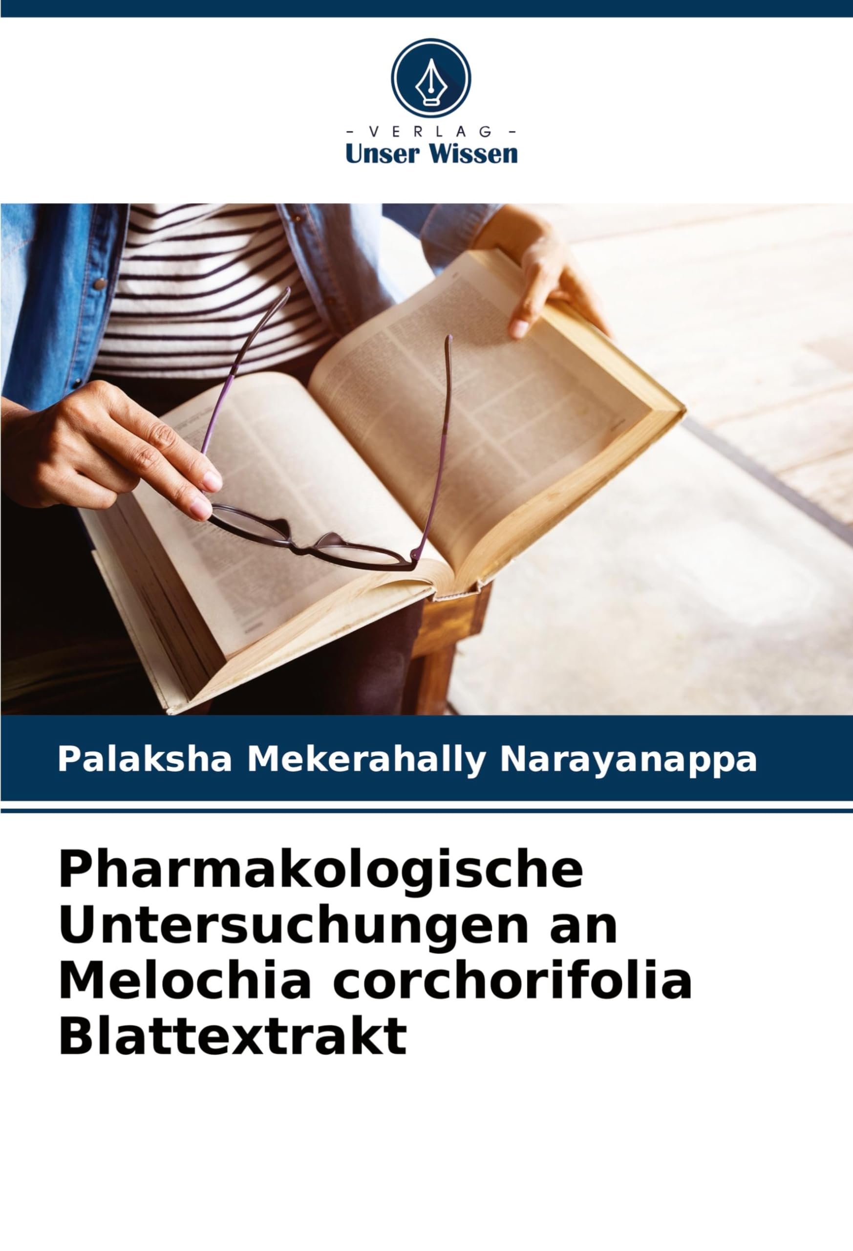 Pharmakologische Untersuchungen an Melochia corchorifolia Blattextrakt Medicine