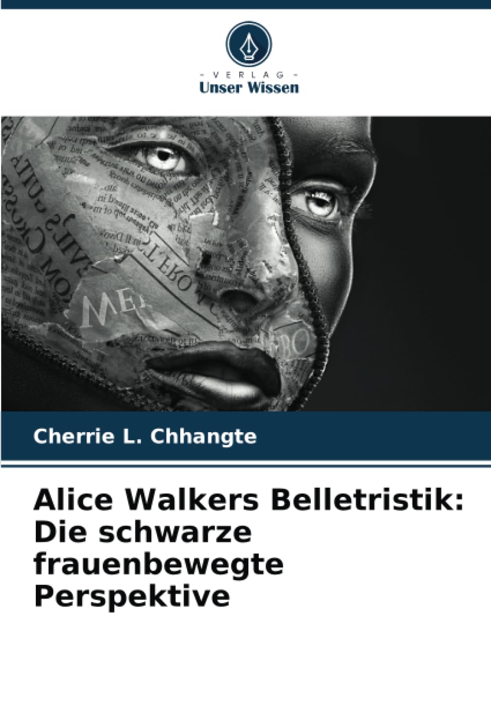 Alice Walkers Belletristik: Die schwarze frauenbewegte Perspektive Social Sciences