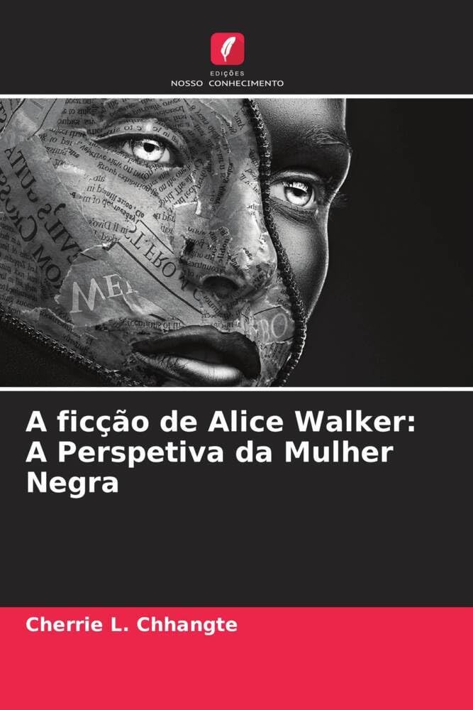 A ficção de Alice Walker: A Perspetiva da Mulher Negra Books