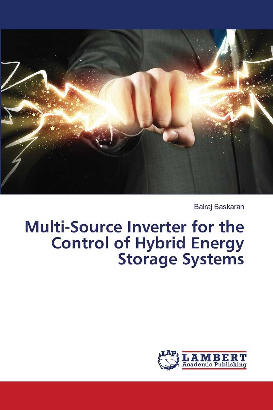 Multi-Source Inverter for the Control of Hybrid Energy Storage Systems Business & Technology