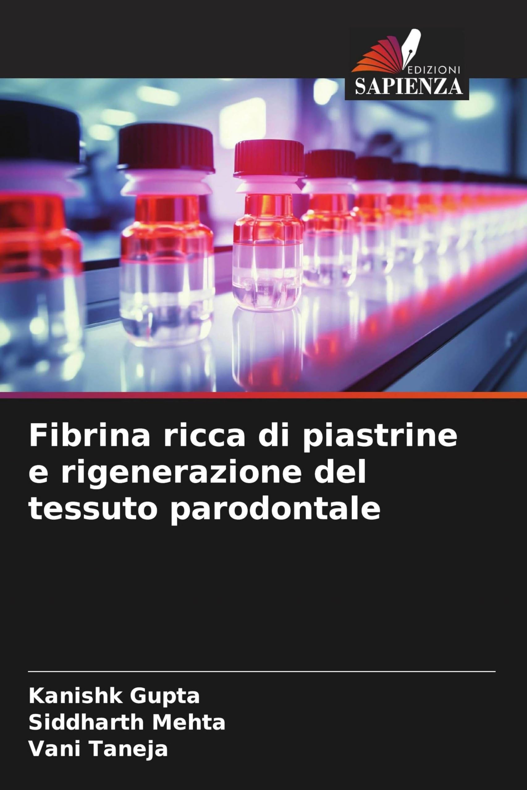 Fibrina ricca di piastrine e rigenerazione del tessuto parodontale Medicine