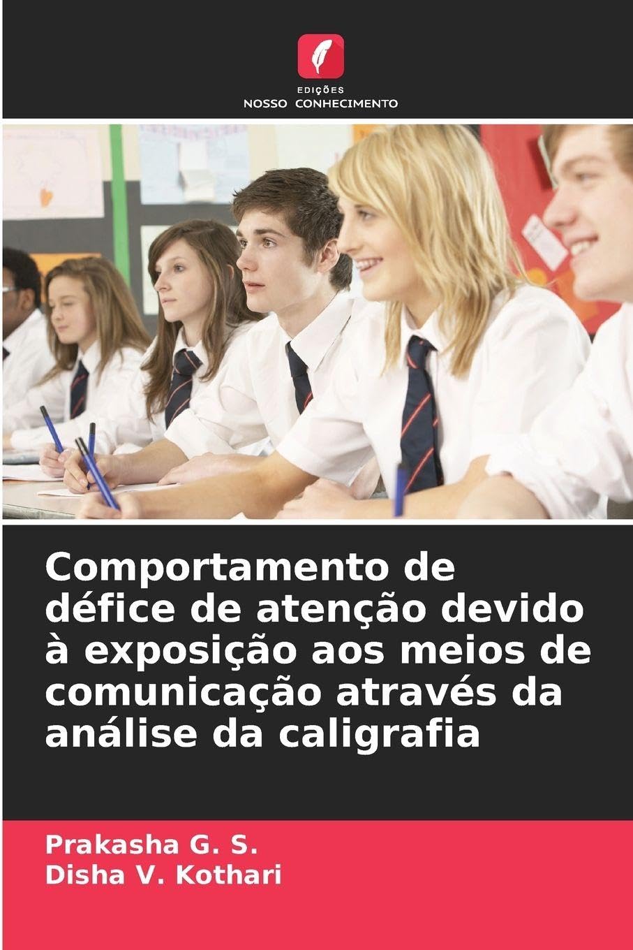Comportamento de défice de atenção devido à exposição aos meios de comunicação através da análise da caligrafia Education & Training