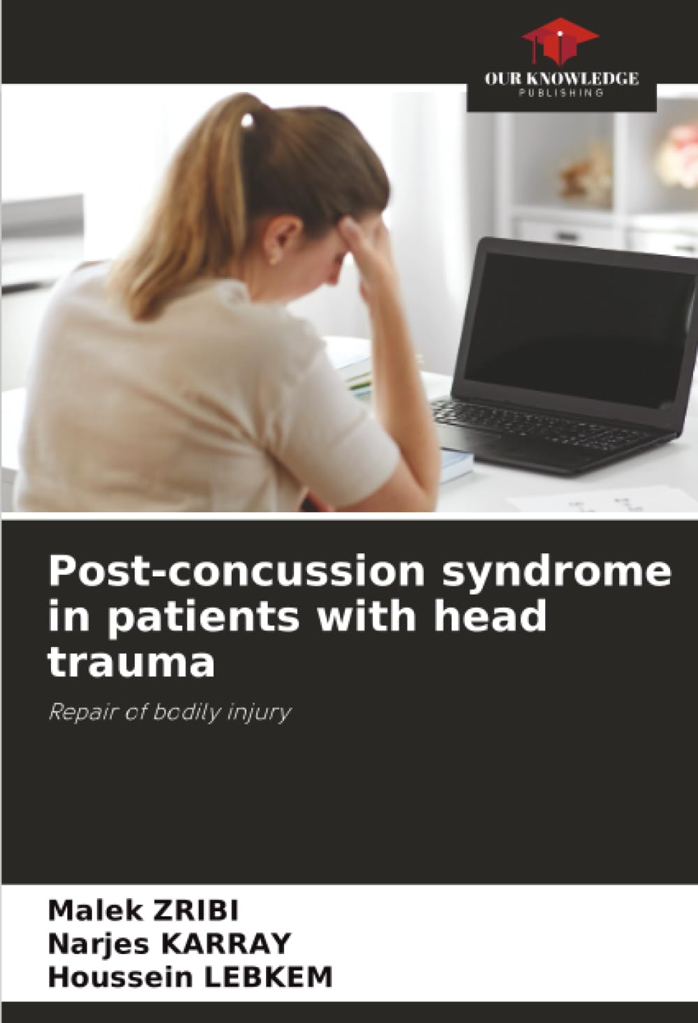 Post-concussion syndrome in patients with head trauma Medicine