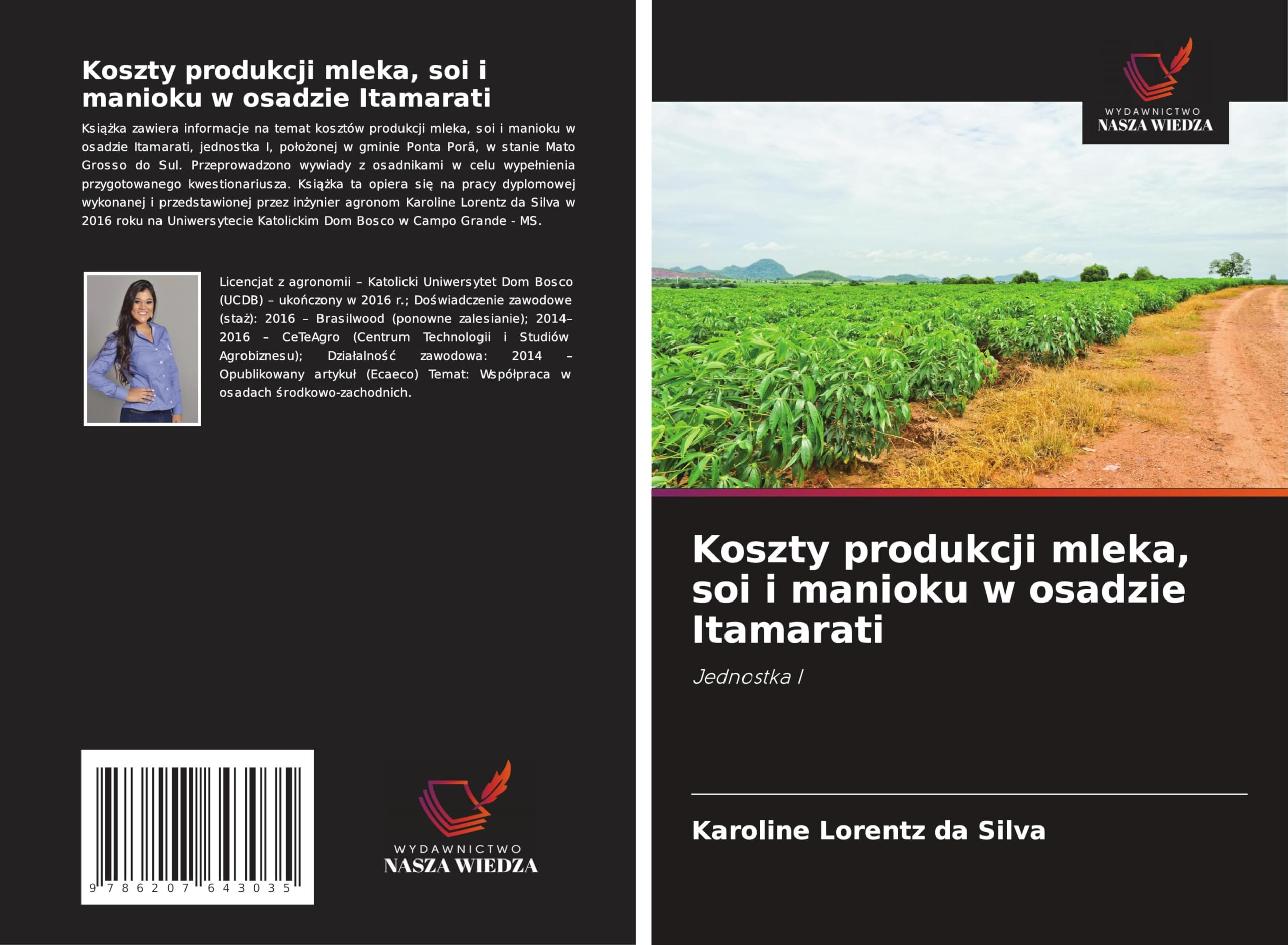 Koszty produkcji mleka, soi i manioku w osadzie Itamarati: Jednostka I Natural Sciences