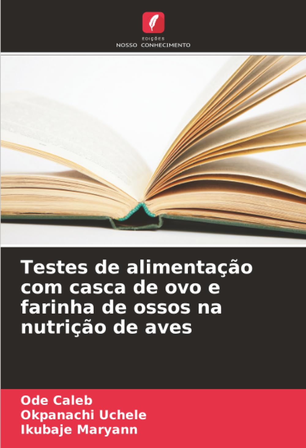 Testes de alimentação com casca de ovo e farinha de ossos na nutrição de aves Natural Sciences