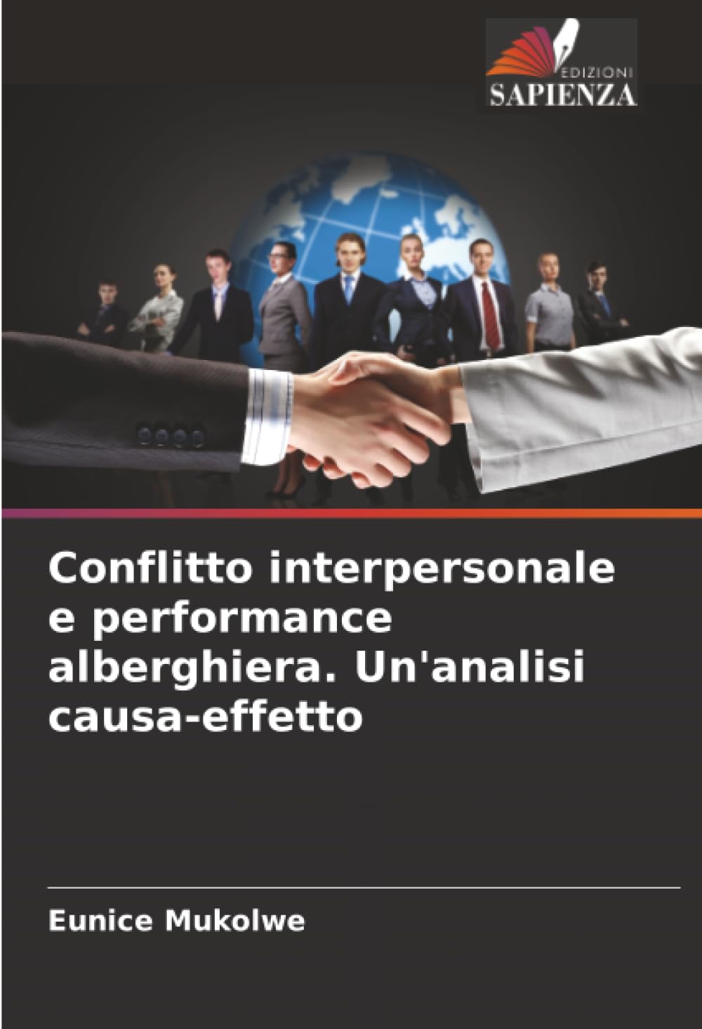 Conflitto interpersonale e performance alberghiera. Un'analisi causa-effetto: DE Law