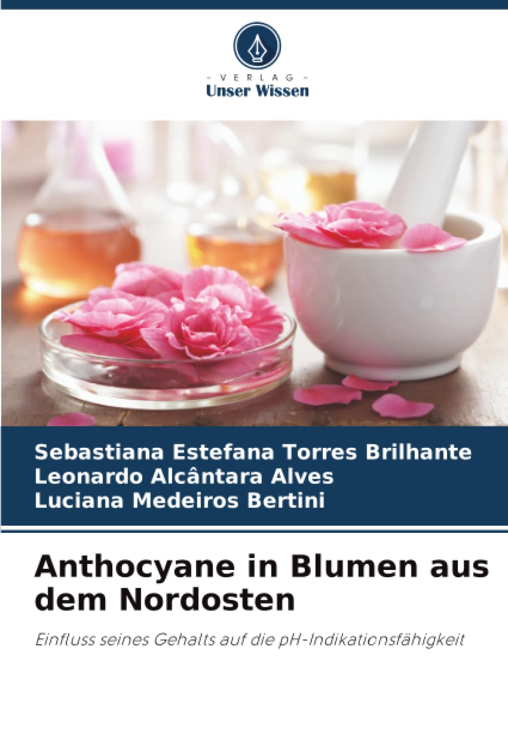 Anthocyane in Blumen aus dem Nordosten Natural Sciences