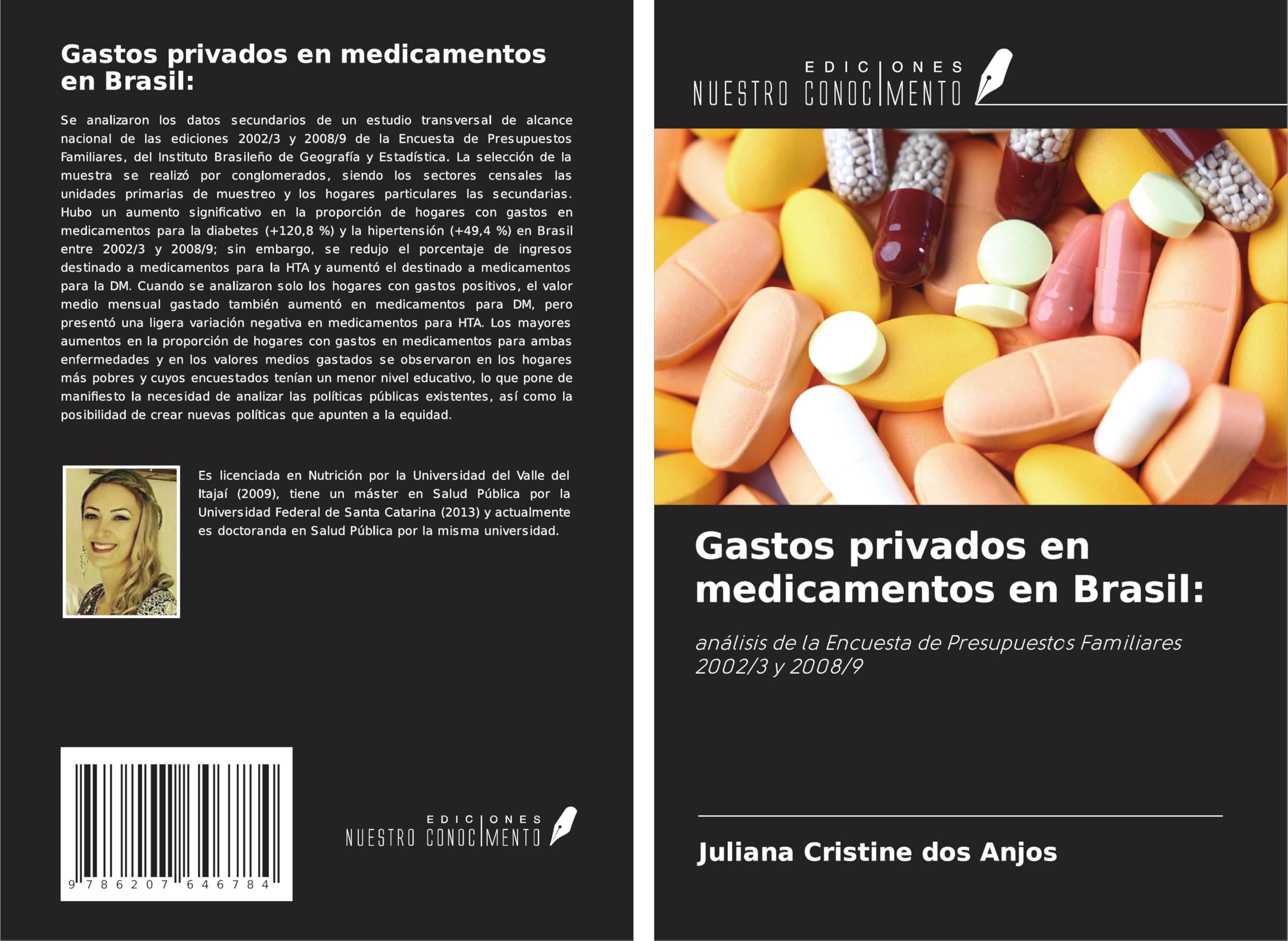 Gastos privados en medicamentos en Brasil:: análisis de la Encuesta de Presupuestos Familiares 2002/3 y 2008/9 Medicine