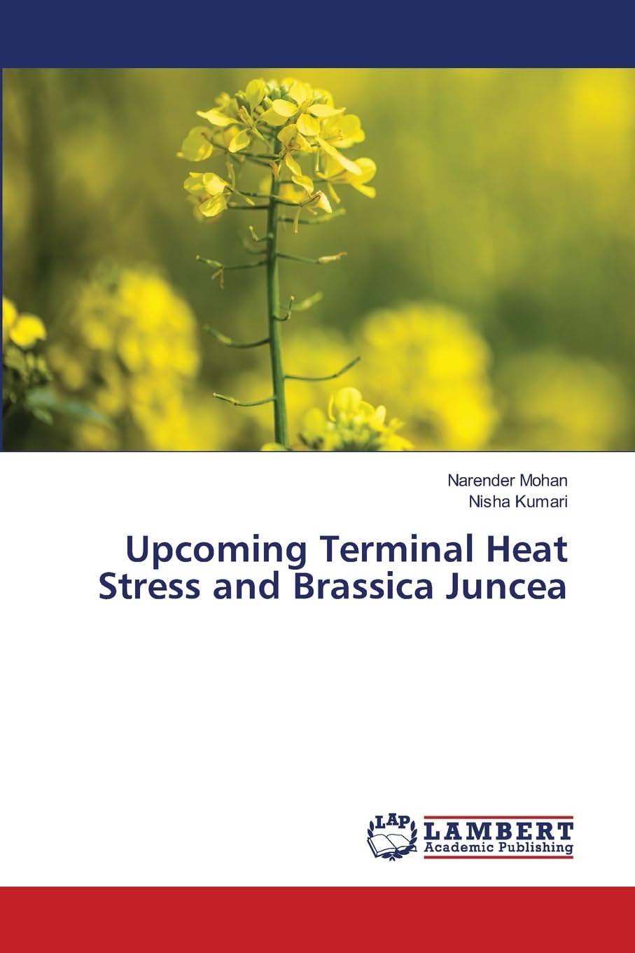 Upcoming Terminal Heat Stress and Brassica Juncea Natural Sciences