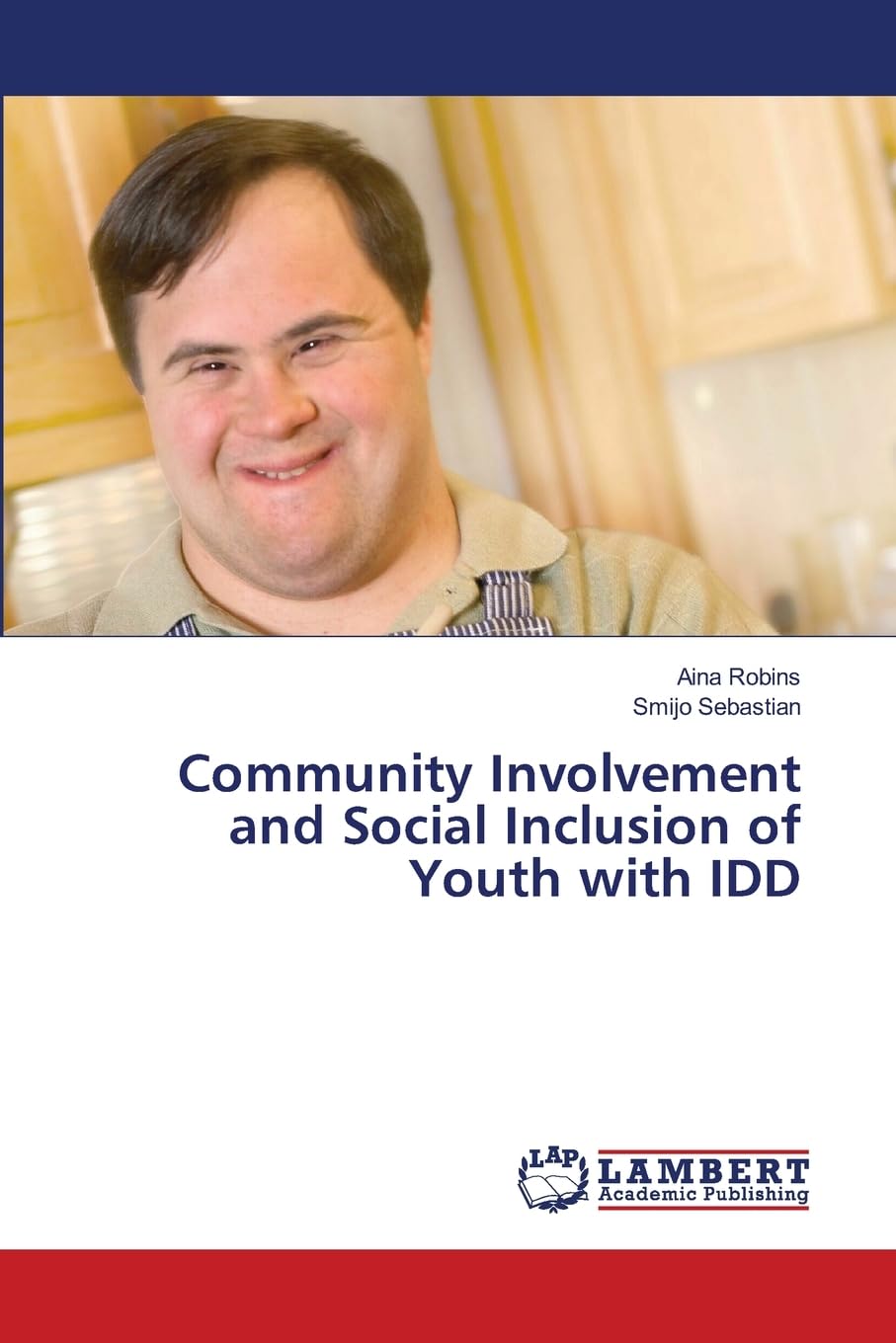 Community Involvement and Social Inclusion of Youth with IDD Social Sciences
