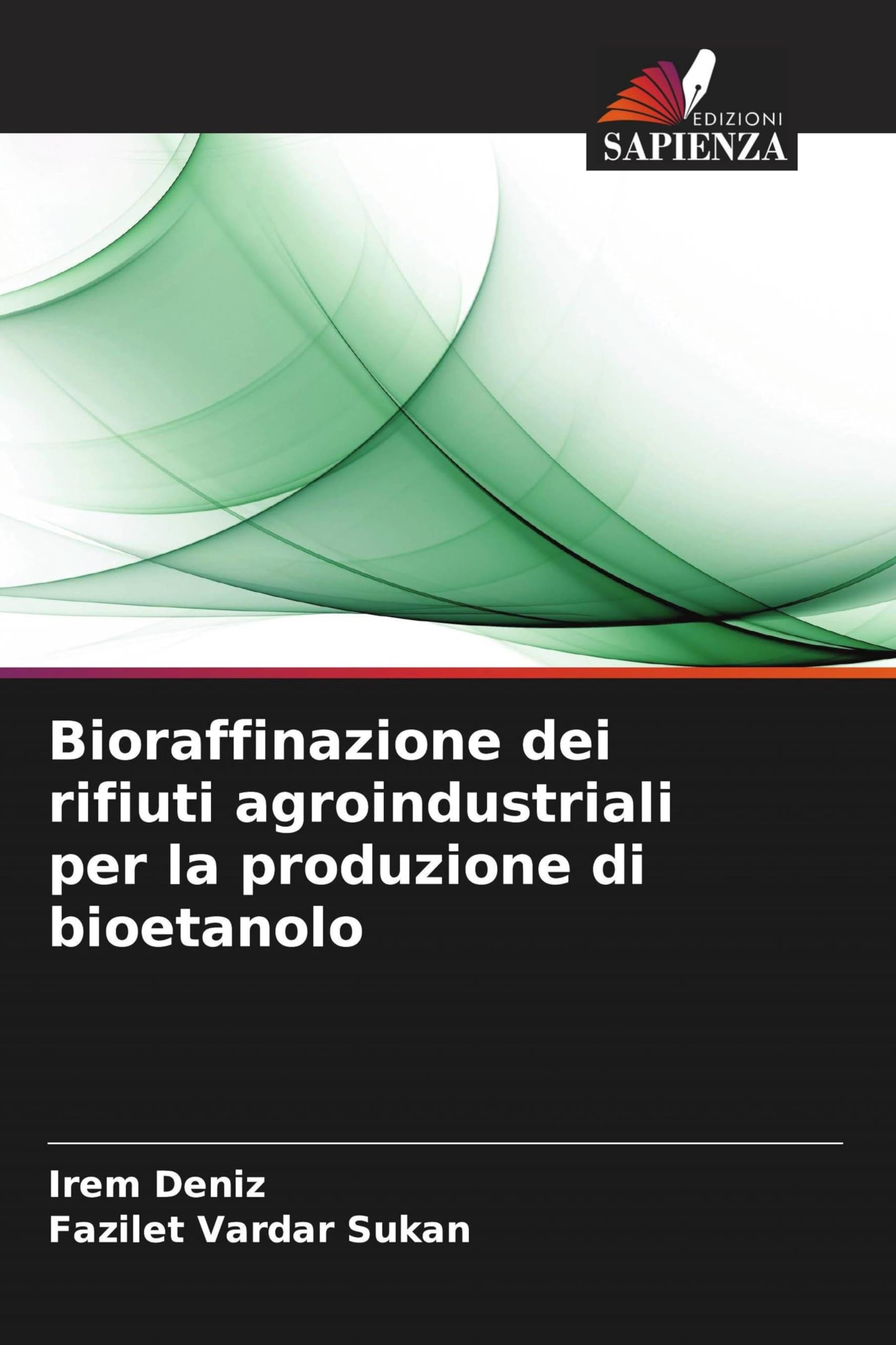 Bioraffinazione dei rifiuti agroindustriali per la produzione di bioetanolo Natural Sciences