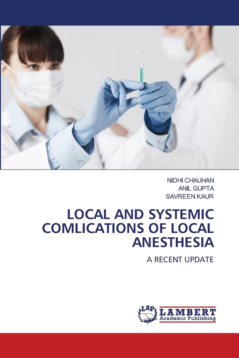 LOCAL AND SYSTEMIC COMLICATIONS OF LOCAL ANESTHESIA Medicine