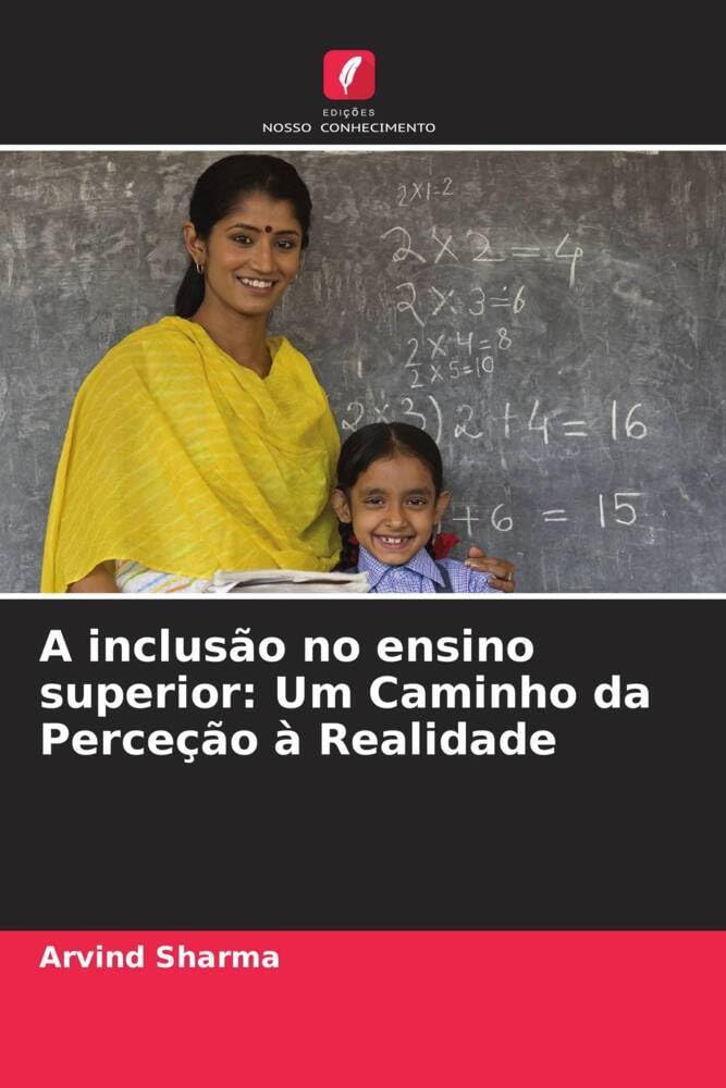 A inclusão no ensino superior: Um Caminho da Perceção à Realidade Education & Training