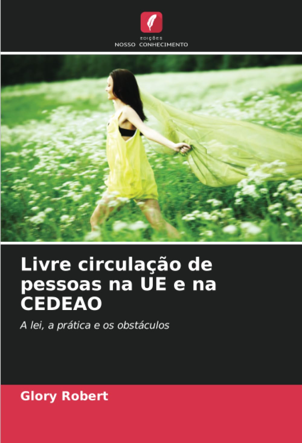 Livre circulação de pessoas na UE e na CEDEAO Law