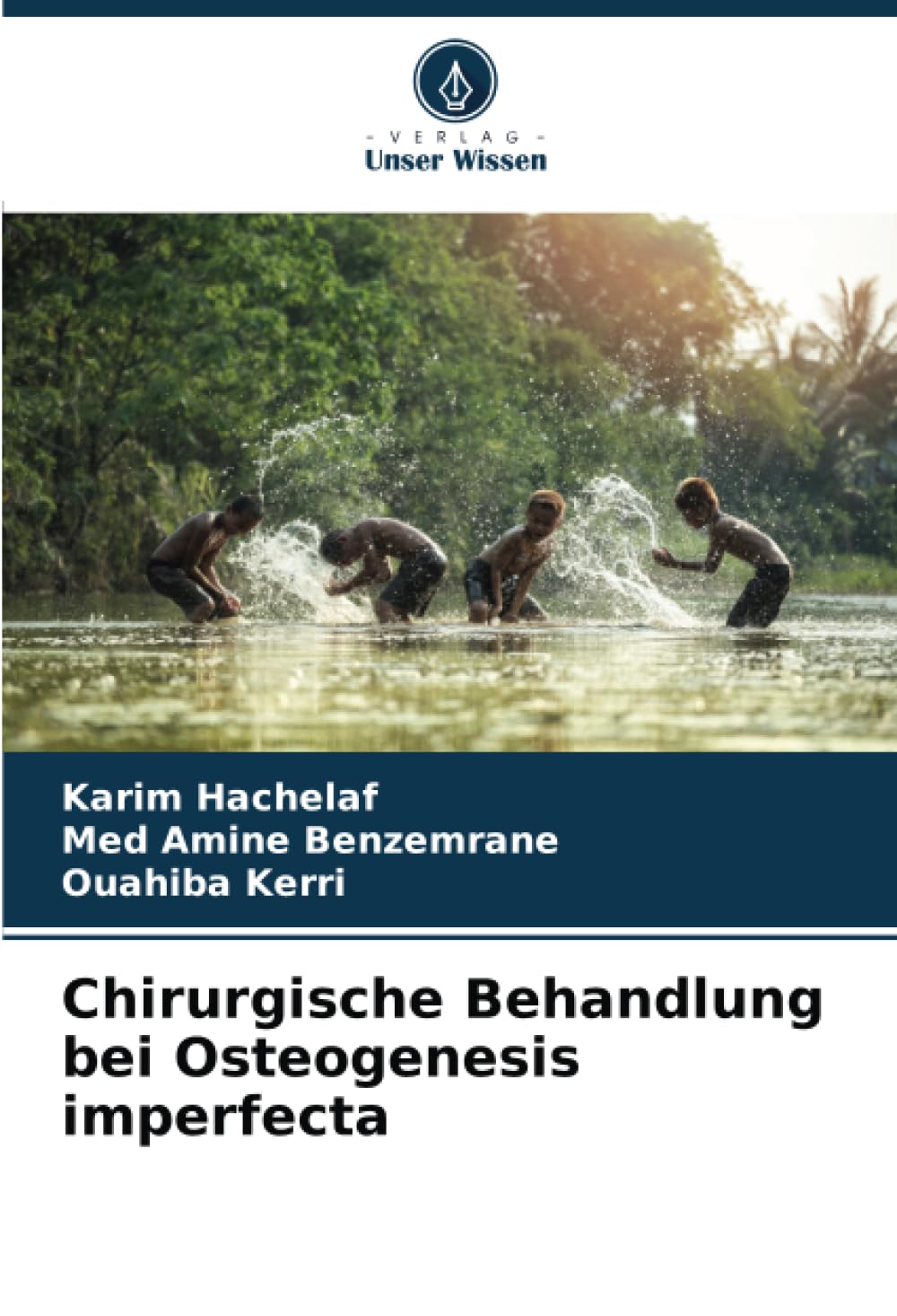 Chirurgische Behandlung bei Osteogenesis imperfecta: DE Medicine