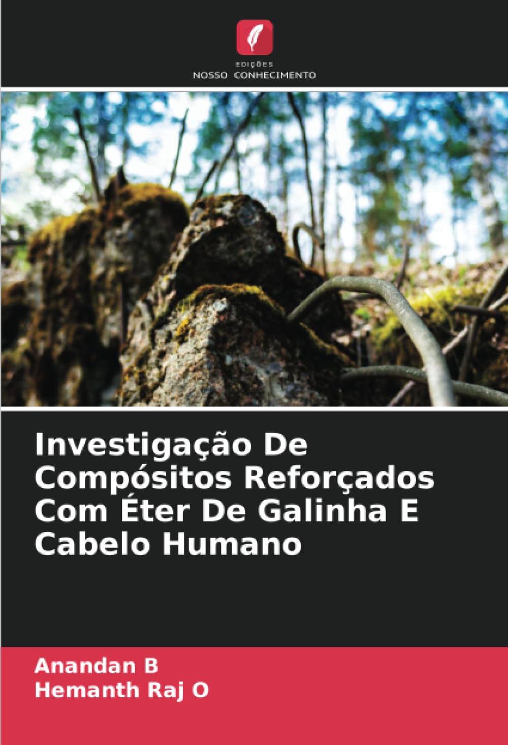Investigação De Compósitos Reforçados Com Éter De Galinha E Cabelo Humano Business & Technology