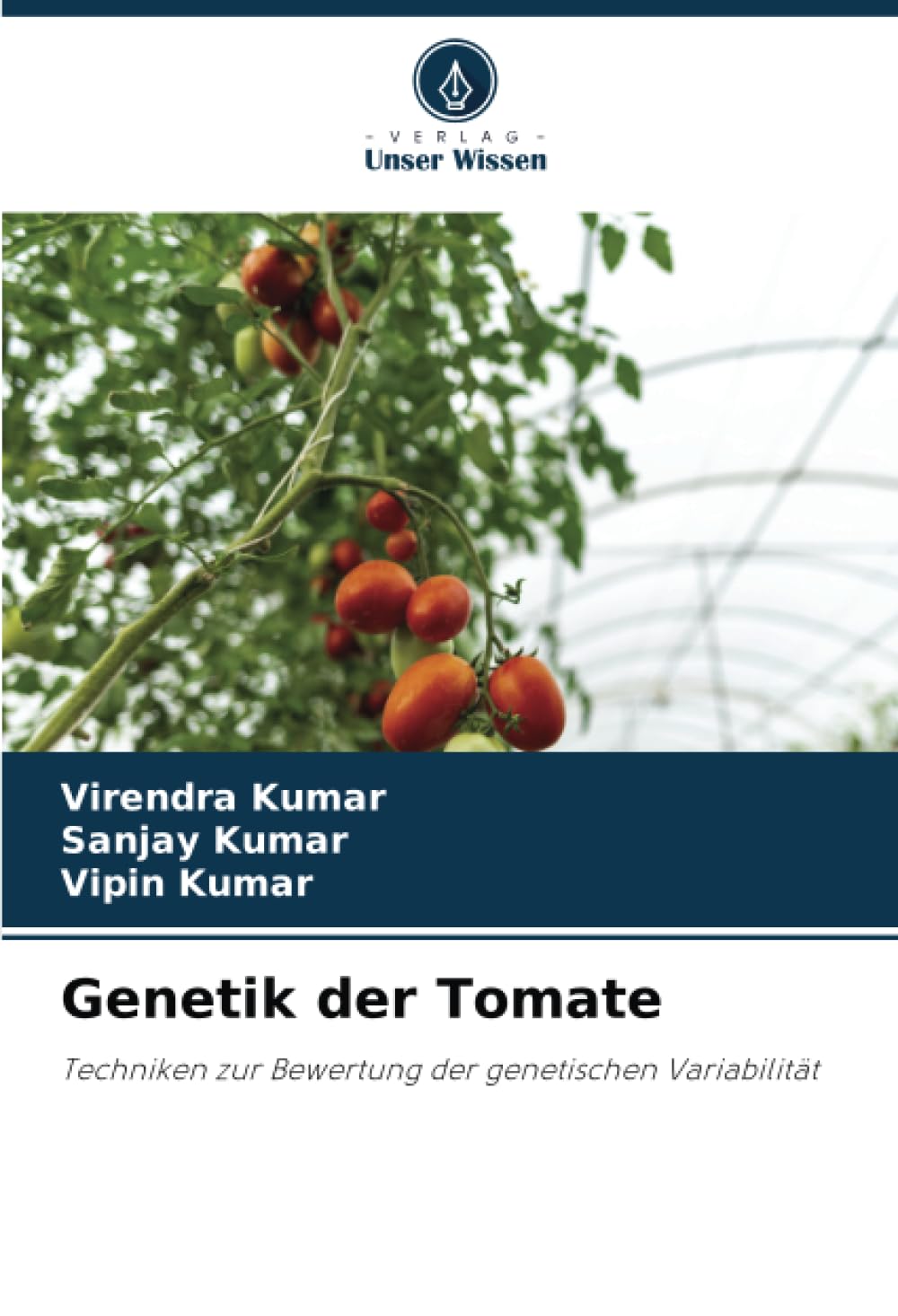 Genetik der Tomate: Techniken zur Bewertung der genetischen Variabilität Law