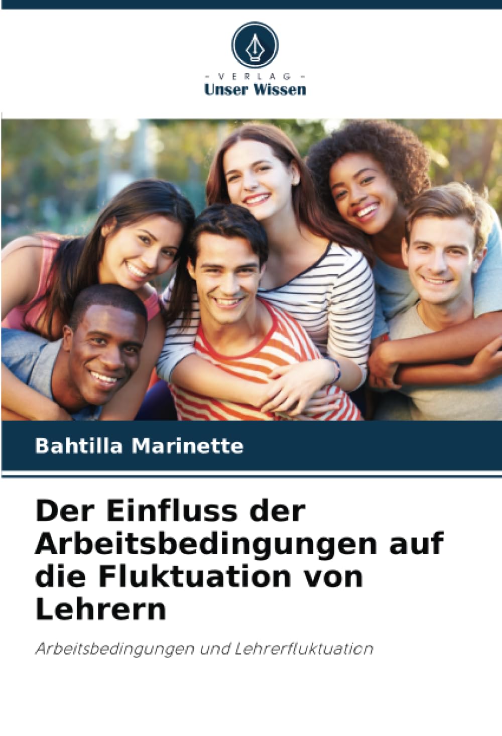 Der Einfluss der Arbeitsbedingungen auf die Fluktuation von Lehrern: Arbeitsbedingungen und Lehrerfluktuation Business, Finance & Career