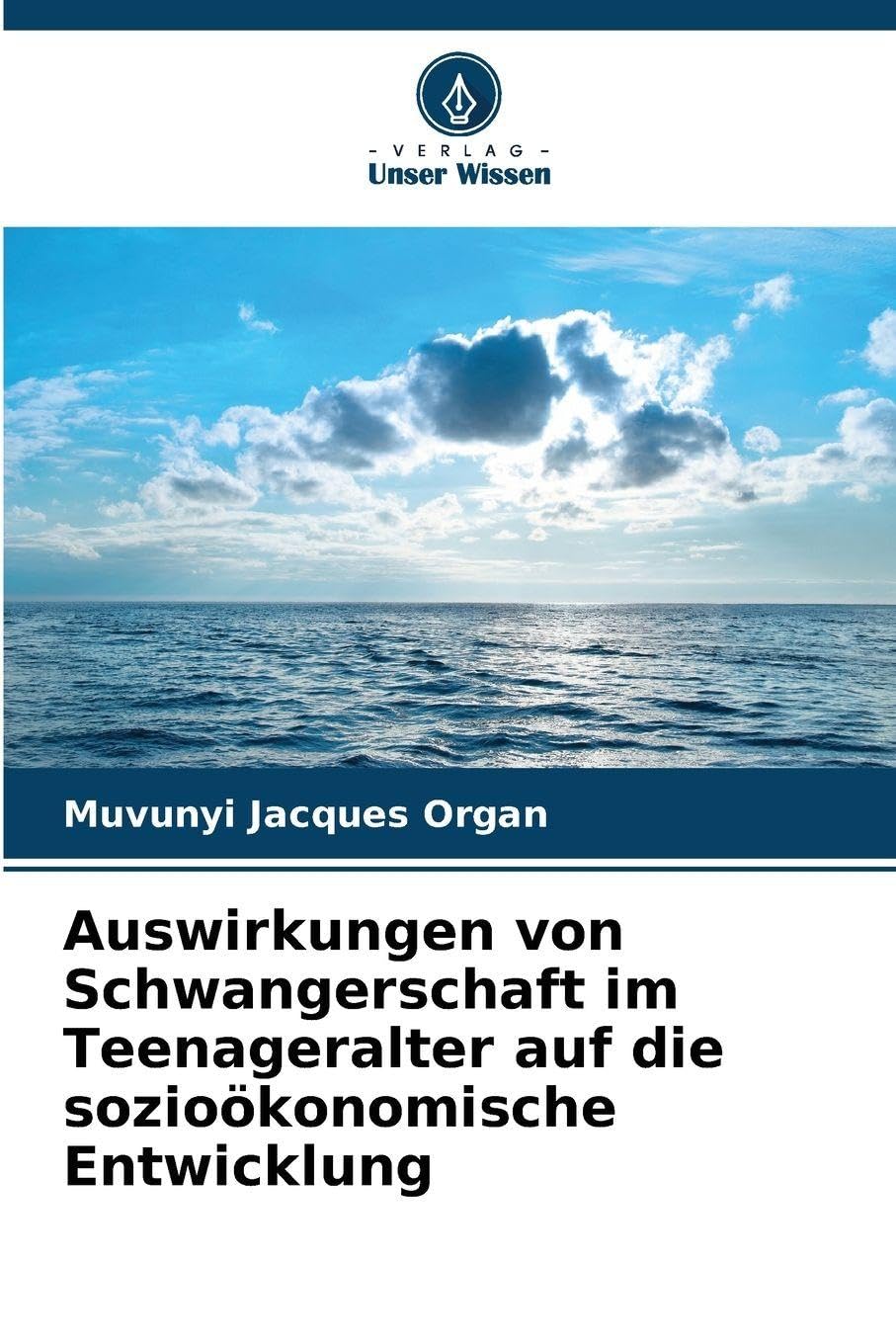 Auswirkungen von Schwangerschaft im Teenageralter auf die sozioökonomische Entwicklung Books
