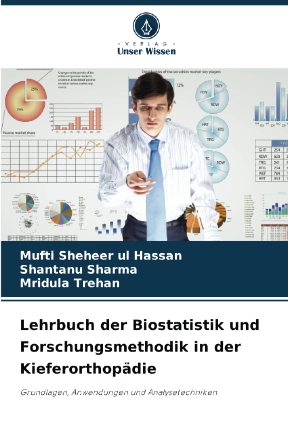 Lehrbuch der Biostatistik und Forschungsmethodik in der Kieferorthopädie: Grundlagen, Anwendungen und Analysetechniken Law