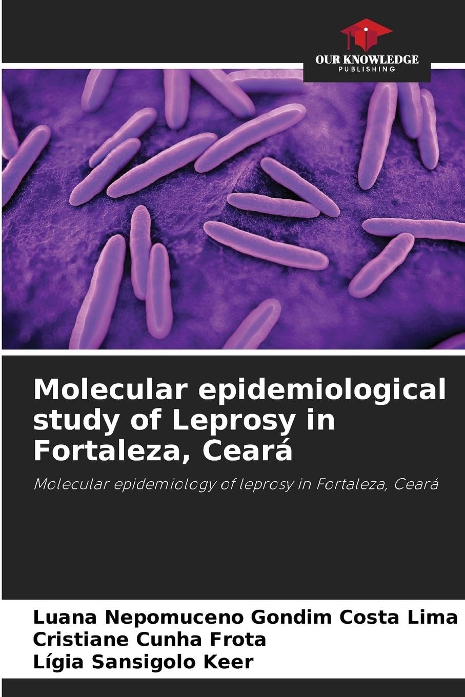 Molecular epidemiological study of Leprosy in Fortaleza, Ceará Natural Sciences