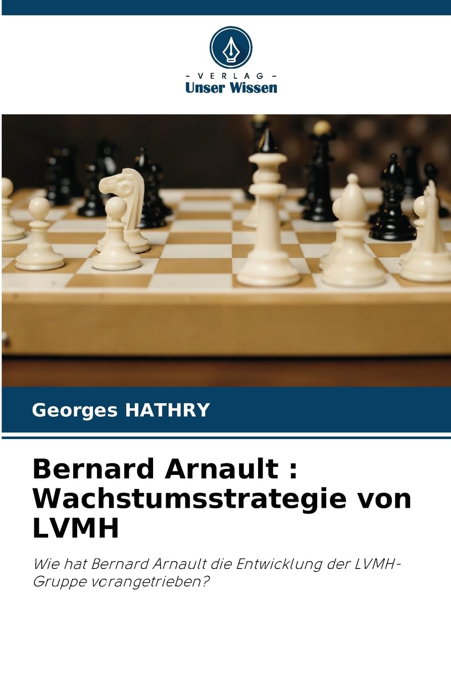 Bernard Arnault : Wachstumsstrategie von LVMH: Wie hat Bernard Arnault die Entwicklung der LVMH-Gruppe vorangetrieben? Law