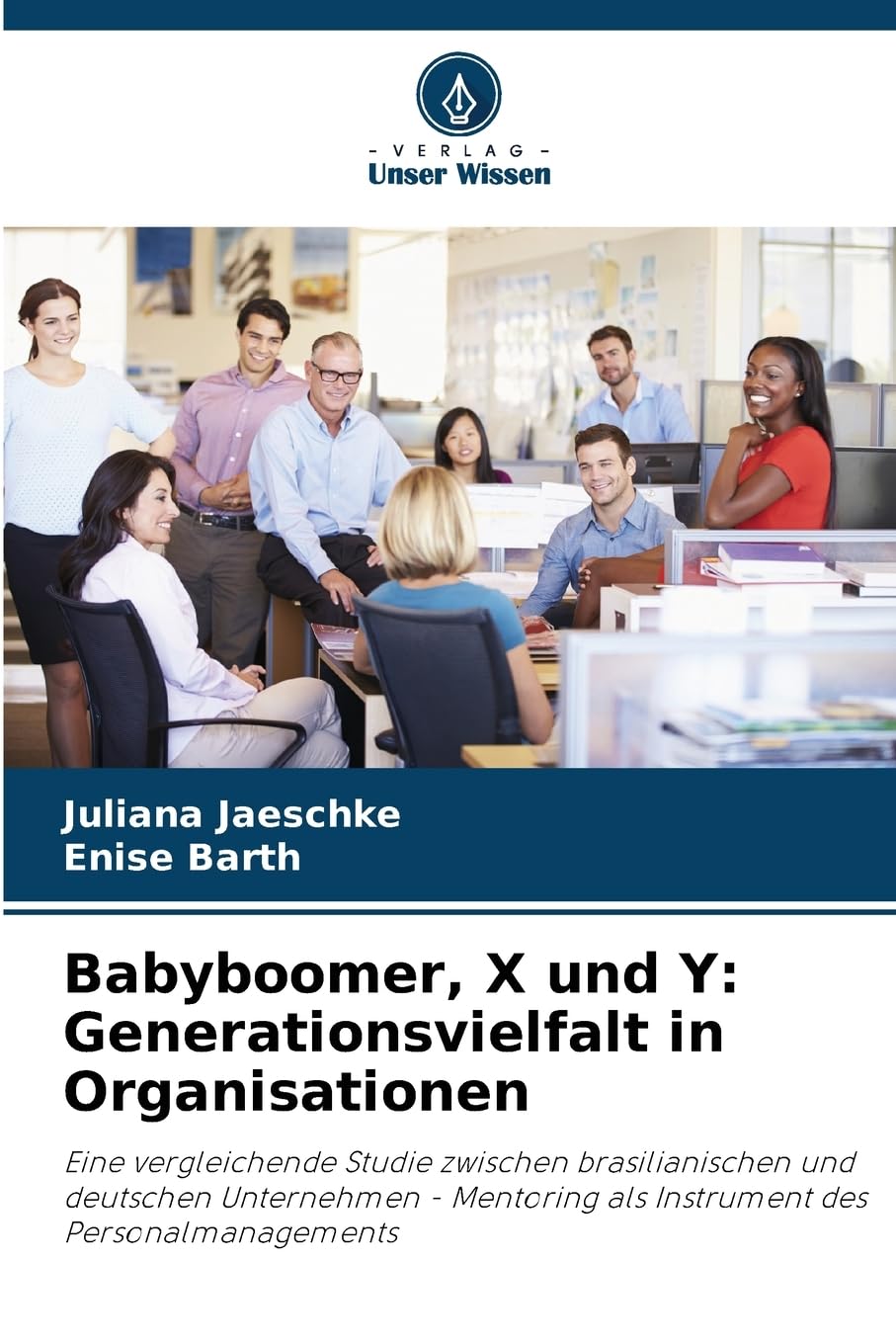 Babyboomer, X und Y: Generationsvielfalt in Organisationen Law