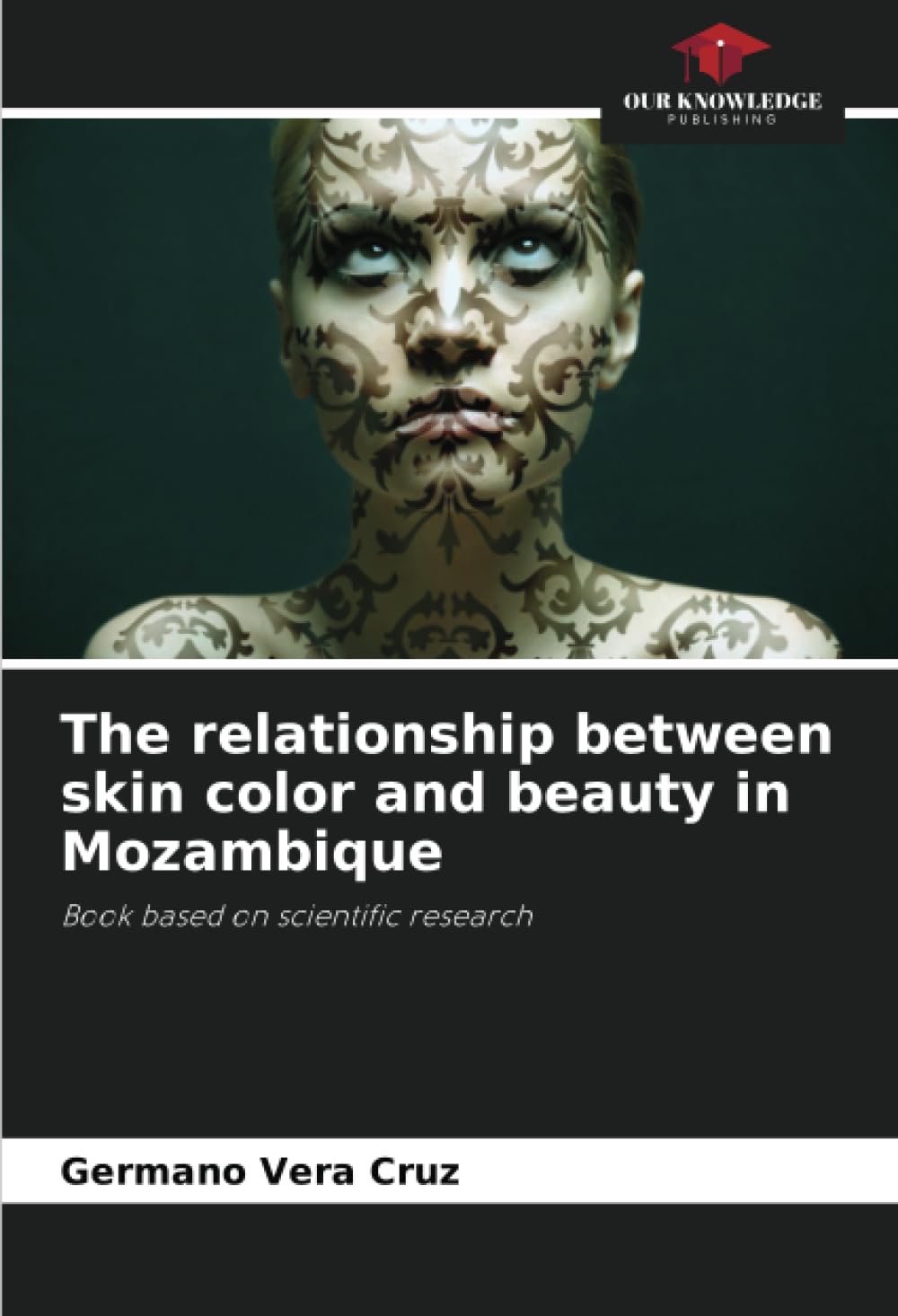The relationship between skin color and beauty in Mozambique Psychology
