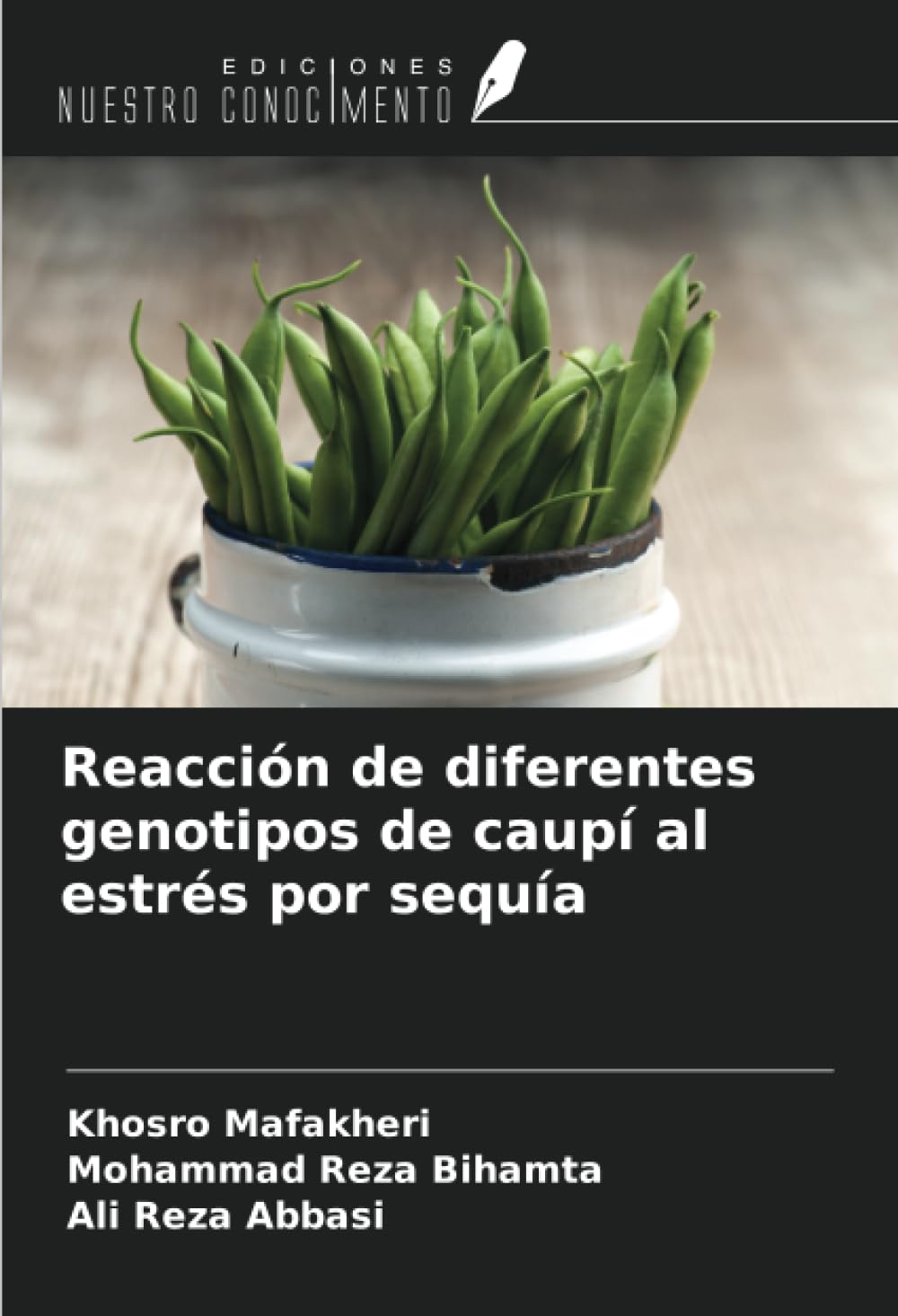 Reacción de diferentes genotipos de caupí al estrés por sequía Natural Sciences