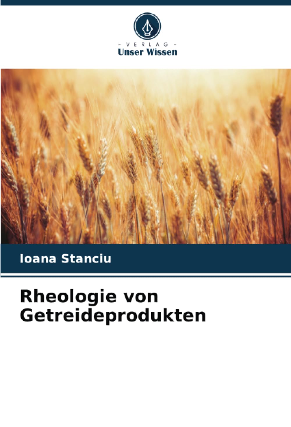 Rheologie von Getreideprodukten Natural Sciences
