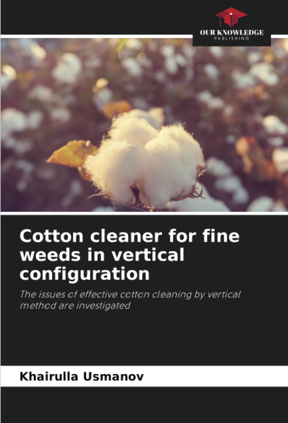 Cotton cleaner for fine weeds in vertical configuration Business & Technology