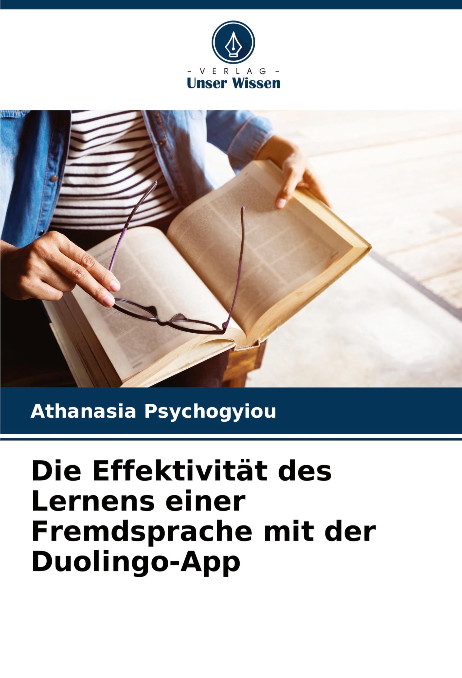 Die Effektivität des Lernens einer Fremdsprache mit der Duolingo-App Learning & Reference