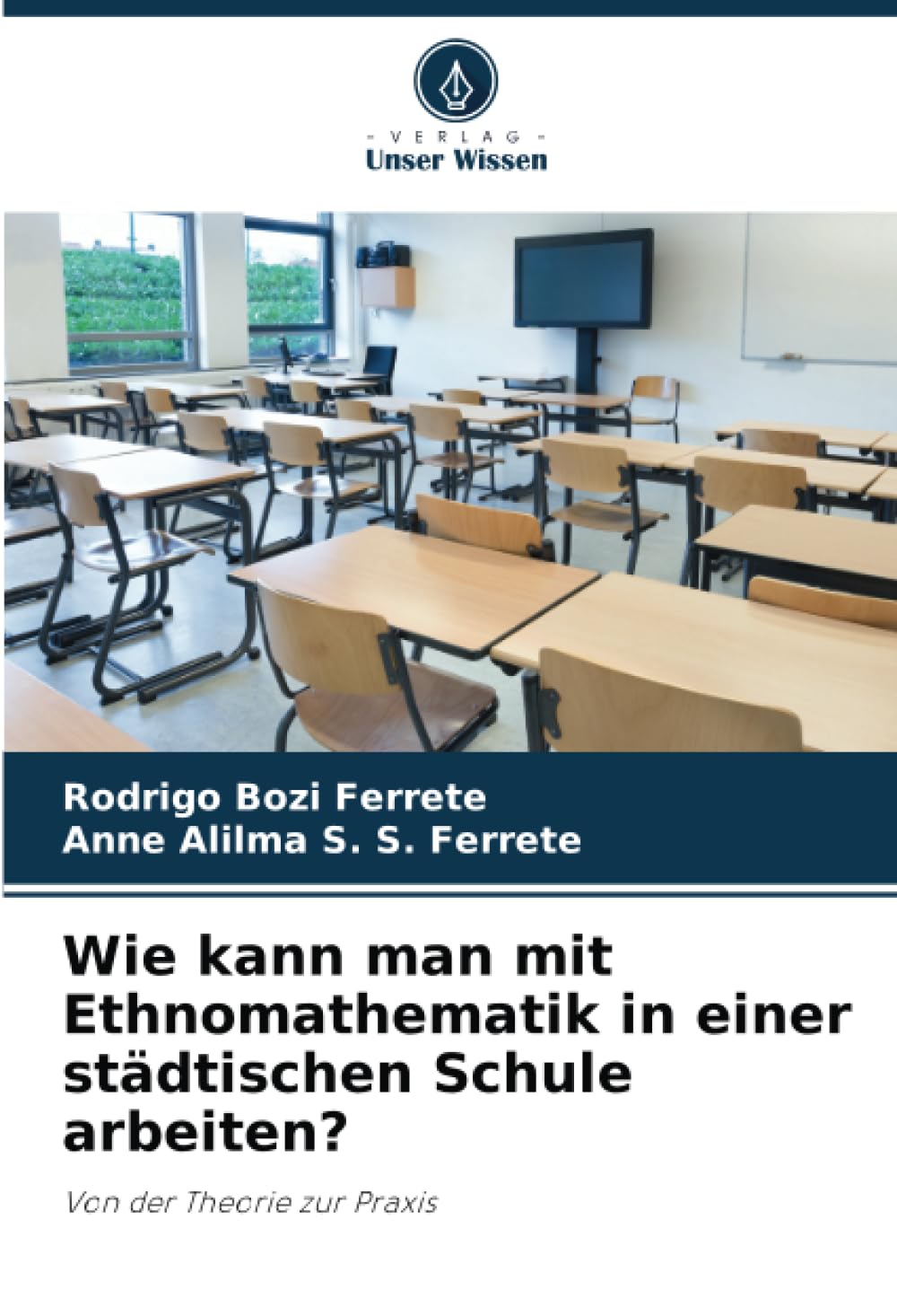 Wie kann man mit Ethnomathematik in einer städtischen Schule arbeiten?: Von der Theorie zur Praxis Law