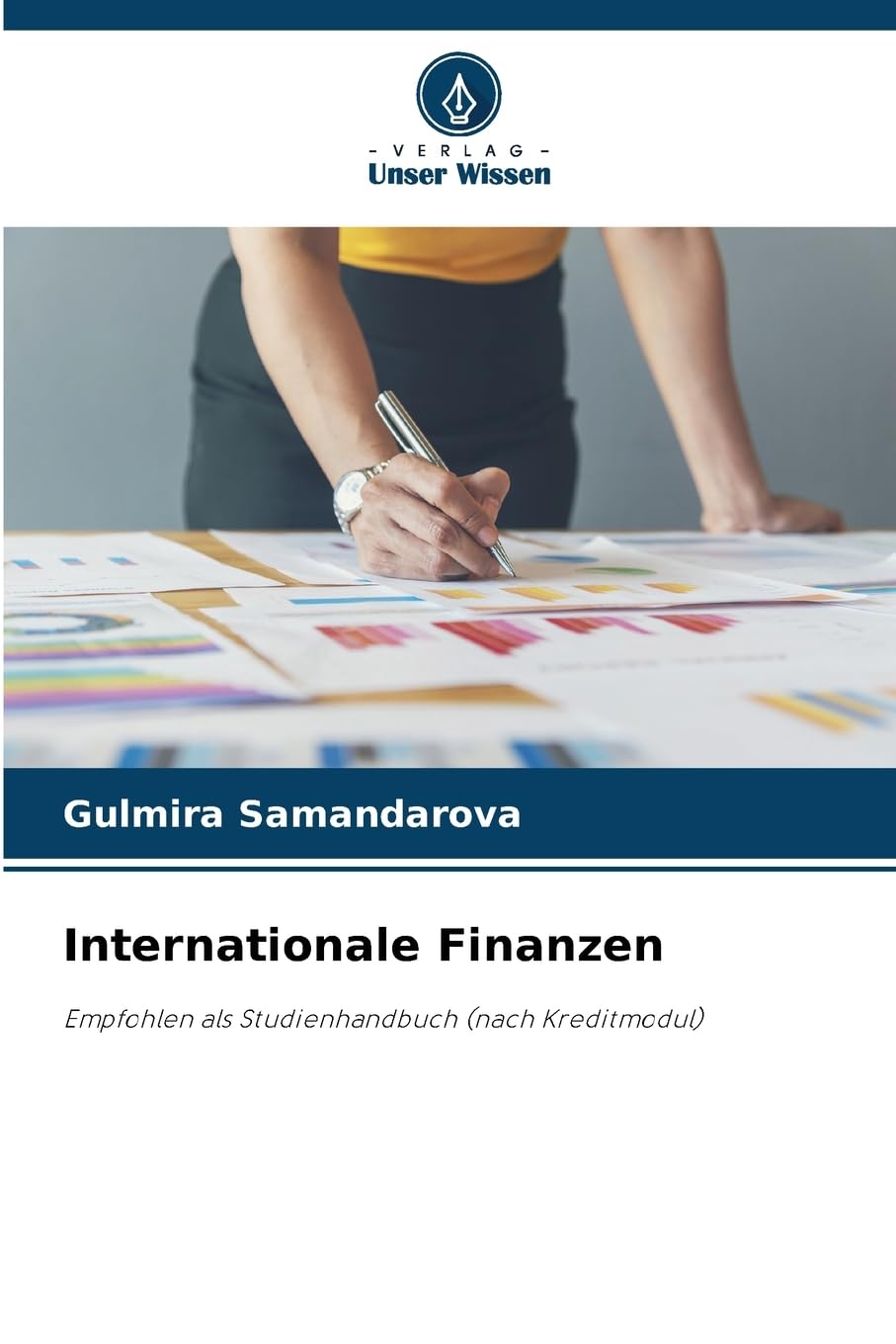 Internationale Finanzen: Empfohlen als Studienhandbuch (nach Kreditmodul) Law