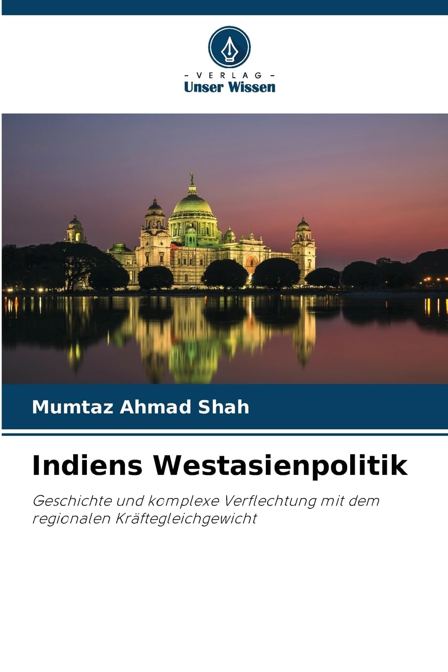 Indiens Westasienpolitik Law