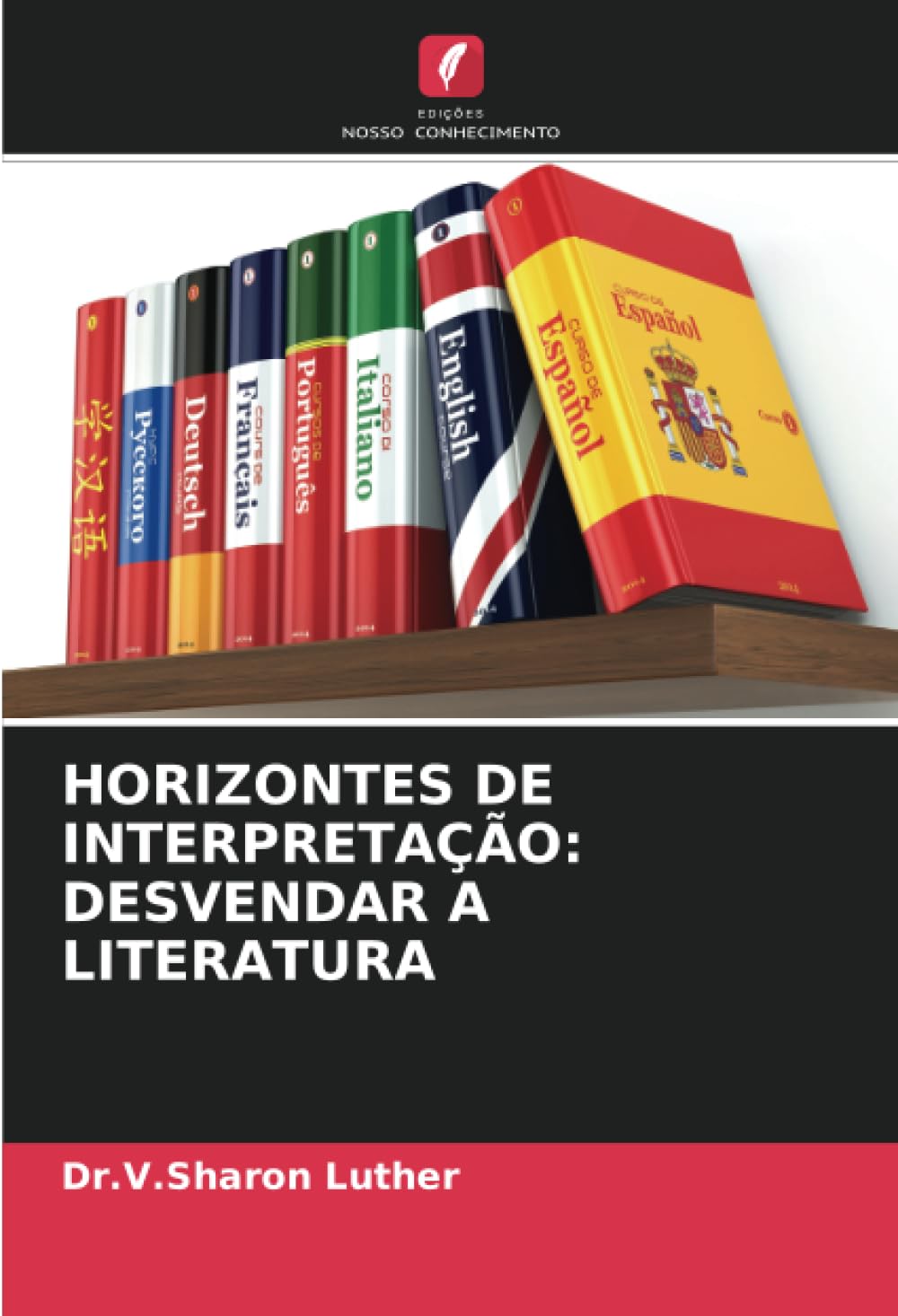 HORIZONTES DE INTERPRETAÇÃO: DESVENDAR A LITERATURA Learning & Reference