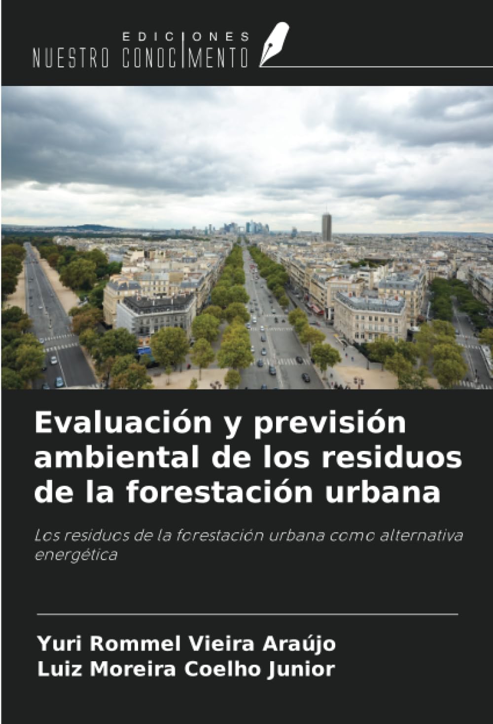 Evaluación y previsión ambiental de los residuos de la forestación urbana Natural Sciences