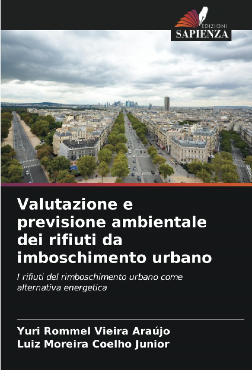 Valutazione e previsione ambientale dei rifiuti da imboschimento urbano Natural Sciences