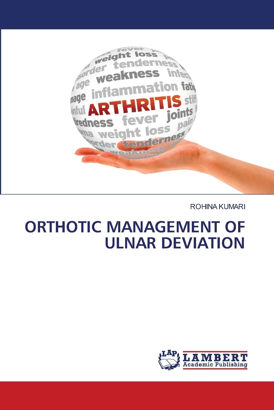 ORTHOTIC MANAGEMENT OF ULNAR DEVIATION Medicine