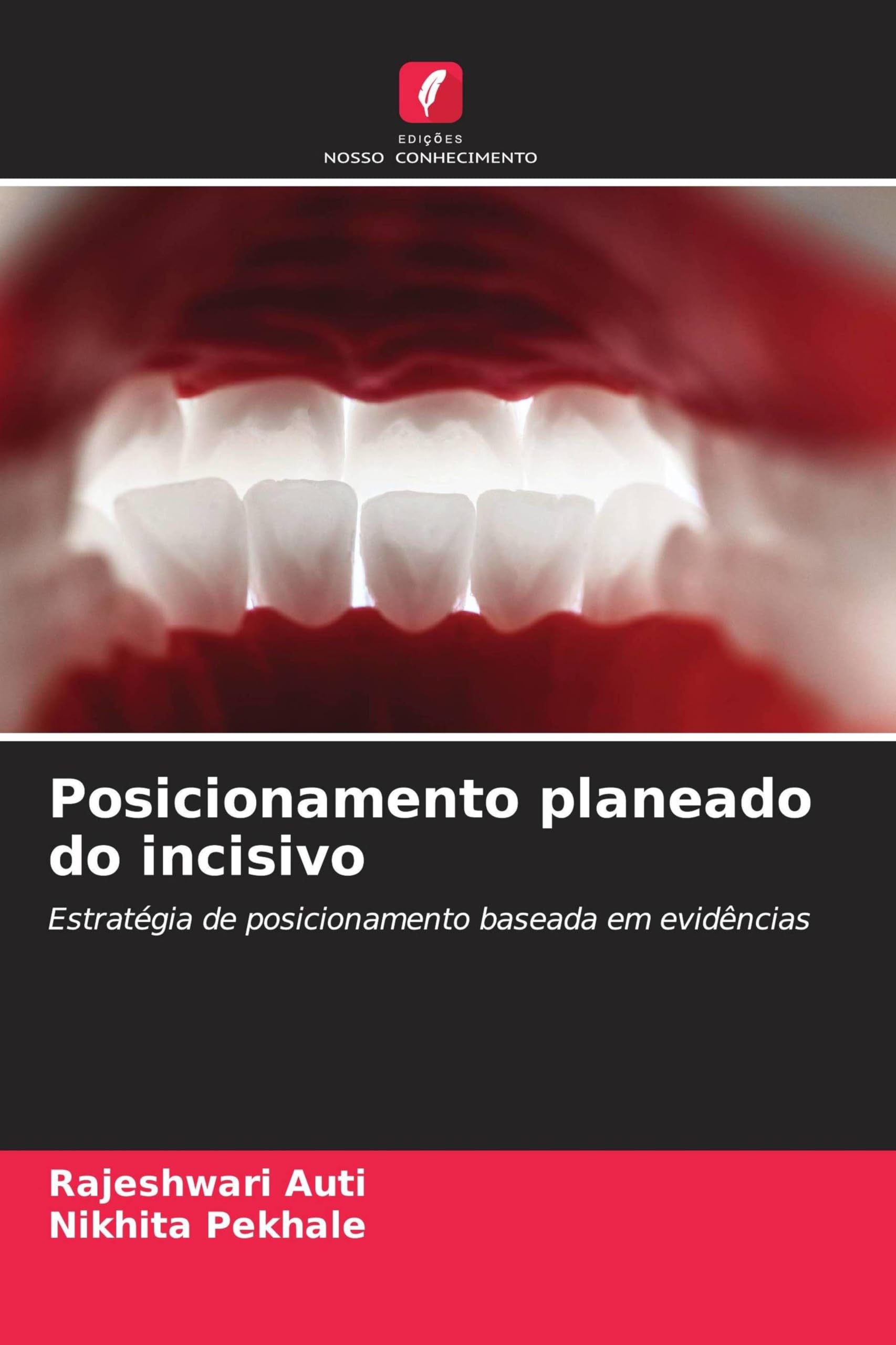 Posicionamento planeado do incisivo Medicine